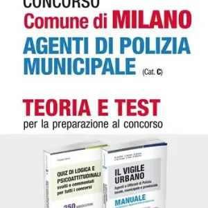 Nuova Collezione Concorso Comune di Milano agenti di polizia municipale (Cat. C). Kit. Con espansione online. Con software di simulazione