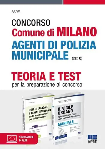 Nuova Collezione Concorso Comune di Milano agenti di polizia municipale (Cat. C). Kit. Con espansione online. Con software di simulazione
