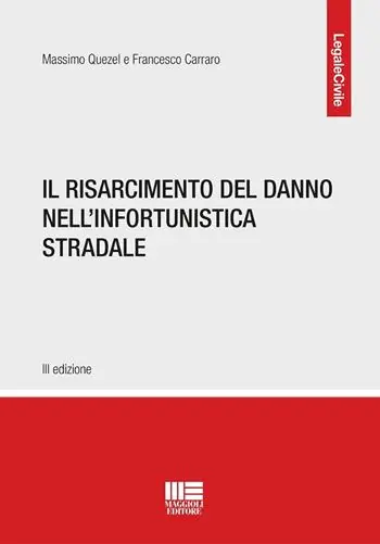 Il risarcimento del danno nell‘infortunistica stradale Offerta Del Giorno