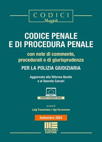 Codice Penale e di Procedura Penale per la Polizia Giudiziaria. Con note di commento, procedurali e di giurisprudenza. Aggiornato alla Riforma Nordio e al Decreto Carceri. Con espansione online Compra Oggi Stesso