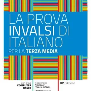 Prezzo Basso La prova INVALSI di italiano. Per il 3° anno della Scuola media. Con e-book. Con espansione online