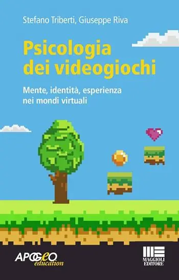 Ultimissimo Modello Psicologia dei videogiochi. Mente, identità, esperienza nei mondi virtuali