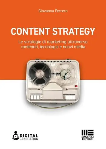 Content strategy. Le strategie di marketing attraverso contenuti, tecnologia e nuovi media Prezzo Conveniente