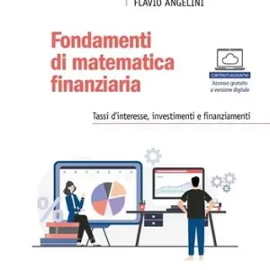 Fondamenti di matematica finanziaria. Tassi d‘interesse, investimenti e finanziamenti Popolare
