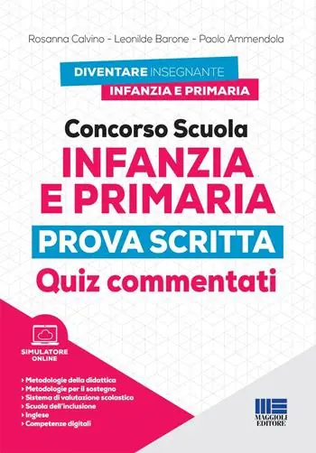 Compra Oggi Stesso Concorso scuola infanzia e primaria. Prova scritta. Quiz commentati. Con simulatore online