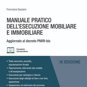 Di Tendenza Manuale pratico dell‘esecuzione mobiliare e immobiliare. Aggiornato al decreto PNRR-bis