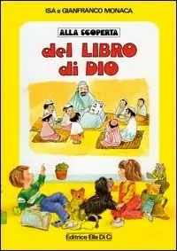 Prezzo Scontato Alla scoperta del libro di Dio