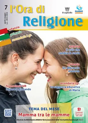 L‘Ora di religione (2025-2026). Vol. 7 Aprile-Maggio. Mamma tra le mamme Offerta Lampo