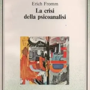 La crisi della psicanalisi Prezzo Basso