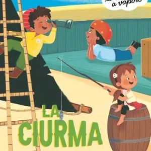 Più Venduto La ciurma. Una storia per imparare a leggere. Ediz. a colori
