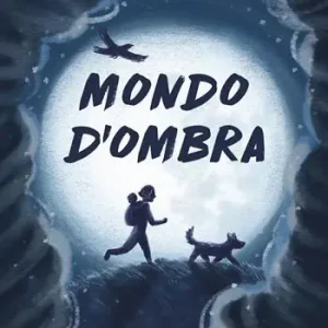 Mondo d‘ombra Nuovo Arrivo