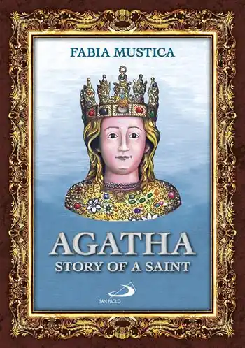 Agatha. Story of a Saint Prezzo Ridotto