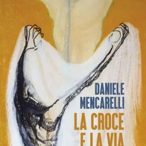 La Croce e la via Ordina Subito