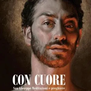 Con cuore di padre. San Giuseppe. Meditazioni e preghiere Di Tendenza