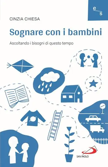 Sognare con i bambini. Ascoltando i bisogni di questo tempo Promozione