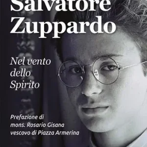 Salvatore Zuppardo. Nel vento dello spirito Non Perdere
