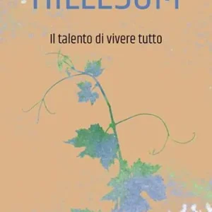 Bestseller Il talento di vivere tutto