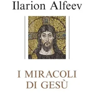 I miracoli di Gesù. Gesù Cristo. Vita e insegnamento Saldi