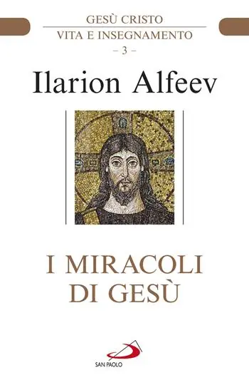 I miracoli di Gesù. Gesù Cristo. Vita e insegnamento Saldi