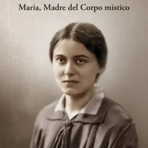 Ultimissimo Modello Maria, madre del corpo mistico