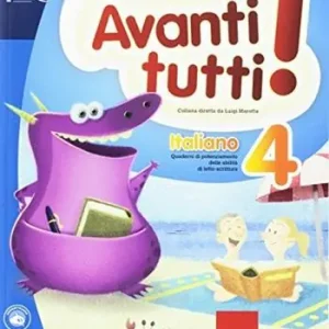 Avanti tutti!. Italiano. Per la Scuola elementare. Vol. 4 Subito Disponibile
