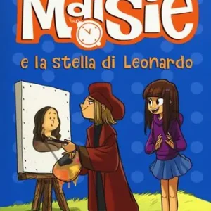 Prezzo Di Fabbrica Maisie e la stella di Leonardo