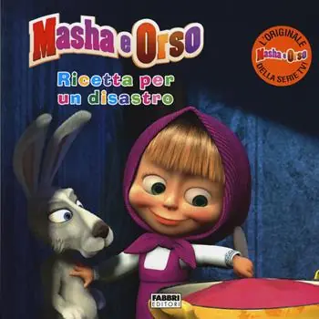 Di Tendenza Ricetta per un disastro. Masha e Orso. Ediz. illustrata