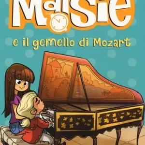Compra Adesso Maisie e il gemello di Mozart