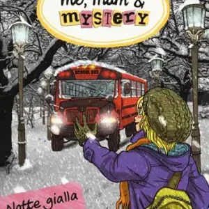 Notte gialla al museo. Me, mum & mistery. Vol. 10 Promozione