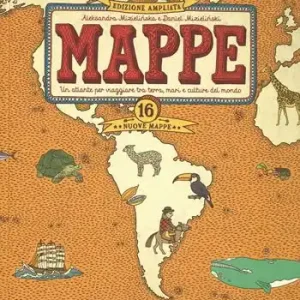 Mappe. Un atlante per viaggiare tra terra, mari e culture del mondo Vendita Finale