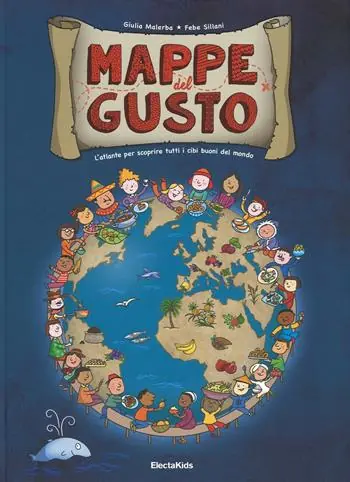 Professionale Mappe del gusto. L‘atlante per scoprire tutti i cibi buoni del mondo. Ediz. illustrata