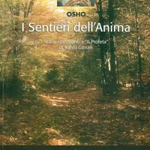 I sentieri dell‘anima Compra Oggi Stesso