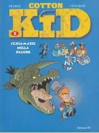 Cotton Kid. Vol. 2 Ultima Occasione