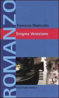 Enigma veneziano Non Perdere