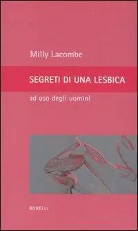Ordina Subito Segreti di una lesbica ad uso degli uomini