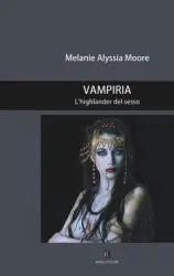 Novità Vampiria. L‘higlander del sesso