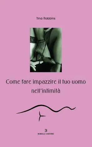 Come far impazzire il tuo uomo nell‘intimità Promo Stagionale