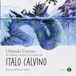 «Orlando furioso» di Ludovico Ariosto raccontato da Italo Calvino Prezzo Scontato