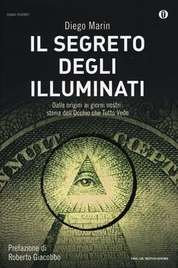 Direttamente Dal Produttore Il segreto degli illuminati. Dalle origini ai giorni nostri storia dell‘Occhio che Tutto Vede