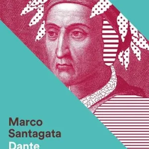 Dante. Il romanzo della sua vita Popolare