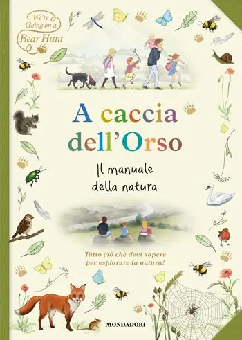 Sconto A caccia dell‘orso. Il manuale della natura