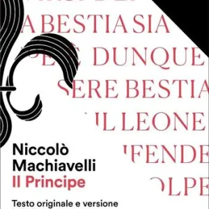 Subito Disponibile Il principe. Testo originale e versione in italiano contemporaneo