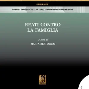 Miglior Prezzo Reati contro la famiglia