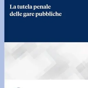Prezzo Ridotto La tutela penale delle gare pubbliche