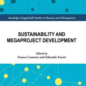 Direttamente Dal Produttore Sustainability and megaproject development