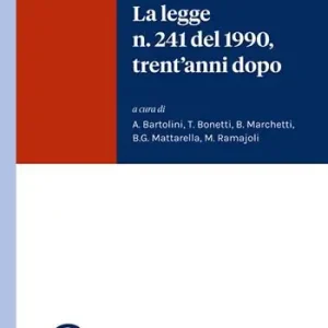 Non Perdere La legge n. 241 del 1990, trent‘anni dopo