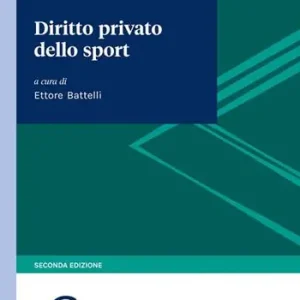 Diritto privato dello sport Prezzo Basso