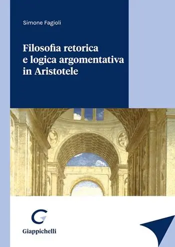 Filosofia retorica e logica argomentativa in Aristotele A Buon Prezzo