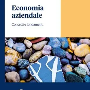 Ordina Subito Economia aziendale. Concetti e fondamenti