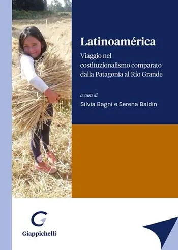 Scelto Dai Clienti Latinoamérica. Viaggio nel costituzionalismo comparato dalla Patagonia al Río Grande